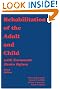 Rehabilitation of the Adult and Child With Traumatic Brain Injury