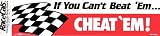 IF YOU CAN'T BEAT 'EM...CHEAT 'EM! decal bumper sticker