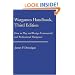 Wargames Handbook, Third Edition: How to Play and Design Commercial and Professional Wargames