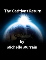 Click to Download Free Kindle Book -> The Casitians Return (The Casitian Universe)