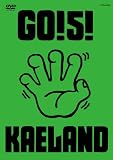 GO!5!KAELAND [DVD]