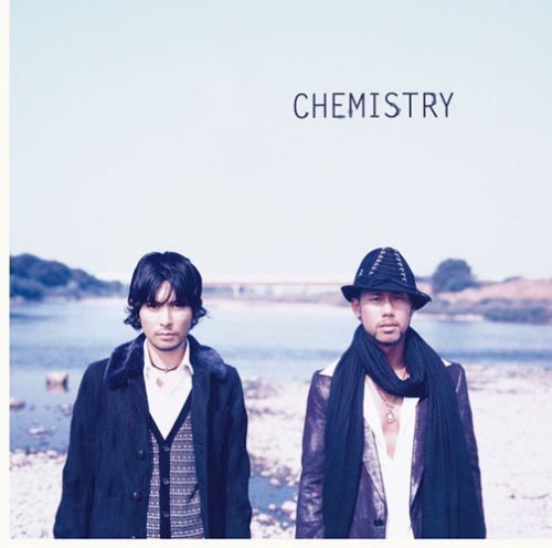 最期の川 CHEMISTRY 秋元康 CHOKKAKU