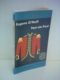 EUGENE O'NEILL: FAST EIN POET [Auflage unbekannt]