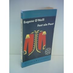 Eugene O'Neill: Fast ein Poet