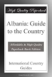 Albania: Guide to the Country