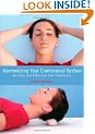 Harmonizing Your Craniosacral System: Easy and Effective Self-Treatment