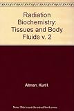 Radiation biochemistry