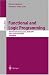 Book Functional and Logic Programming: 5th International Symposium, FLOPS 2001, Tokyo, Japan, March 7-9, 2001. Proceedings