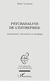 Revue L'Harmattan  / Psychanalyse de l'entreprise : inconscient, structures et stratégie