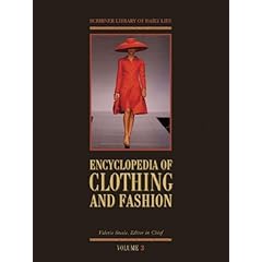 Encyclopedia of Clothing and Fashion 3-Volume Set
