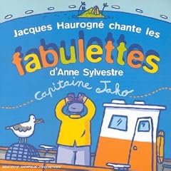 Capitaine Jako : Jacques Haurogn� chante les Fabulettes
