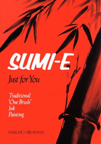 Sumi-E: Just for You