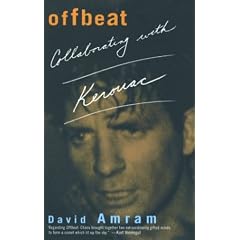 Offbeat: Collaborating with Kerouac / David Amram.