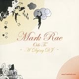 Revue Mark Rae  / Ode to a Dying DJ