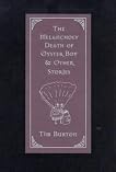 The Melancholy Death of Oyster Boy and Other Stories
