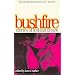 Bushfire: Stories of Lesbian Desire (Lace Publications)