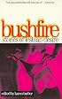Bushfire: Stories of Lesbian Desire (Lace Publications)