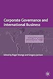Corporate governance and international business : strategy, performance and institutional change