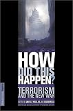 How Did This Happen? Terrorism and the New War
