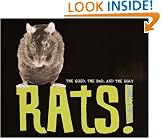 Rats! The Good, the Bad, and the Ugly