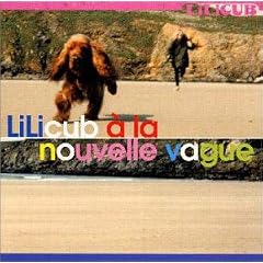 Lilicub a la Nouvelle Vague