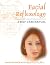 Facial Reflexology: A Self-Care Manual