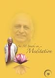 Sri M speaks on Meditation