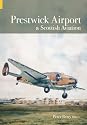Prestwick Airport (Archive Photographs)