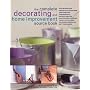 The Complete Decorating and Home Inprovement Sourcebook