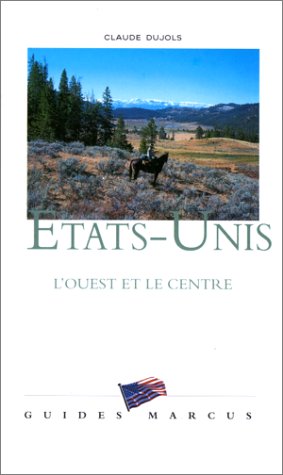City Travel Guides Discounted  Livres : Etats-Unis : L'Ouest et le Centre