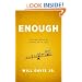 Enough: Finding More by Living with Less