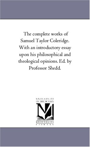 The complete works of Samuel Taylor Coleridge, Vol. 6