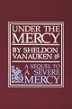 Under the Mercy