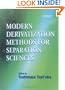 Modern Derivatization Methods for Separation Science