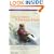 Classic Northeastern Whitewater Guide, 3rd: The Best Whitewater Runs in New England and New York--Novice to Expert