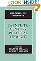 The Cambridge History of Twentieth-Century Political Thought (The Cambridge History of Political Thought)