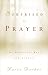 Surprised by Prayer: The Wonderful Ways God Answers