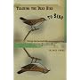 Teaching the Dead Bird to Sing: Living the Hermit Life Without and Within