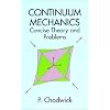 Continuum Mechanics: Concise Theory and Problems (Dover Books on Physics)