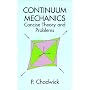 Continuum Mechanics: Concise Theory and Problems