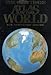 Times Atlas of the World (World Atlas)
