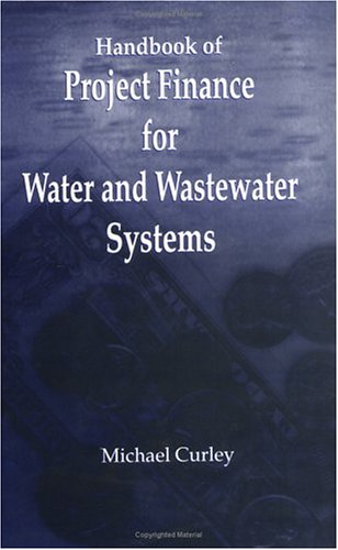 Handbook of Project Finance for Water and Wastewater Systems under The Books Store