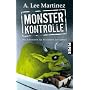 Monsterkontrolle: Die Schonzeit f�r Mutanten ist vorbei!