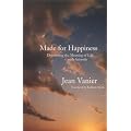Made for Happiness: Discovering the Meaning of Life with Aristotle