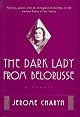 The Dark Lady from Belorusse: A Memoir