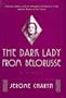 The Dark Lady from Belorusse: A Memoir