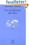 Les Praticiens du r�ve : Un exemple d...