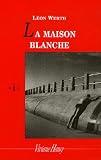 La Maison Blanche