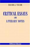 Critical Essays and Literary Notes