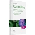Controlling - Balanced Scorecard, Kennzahlen, Prozess- und Risikomanagement